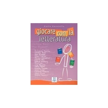 GIOCARE CON LA LETTERATURA - GUASTALLA, C.