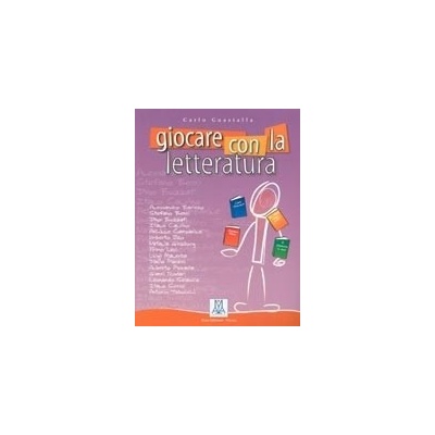 GIOCARE CON LA LETTERATURA - GUASTALLA, C.