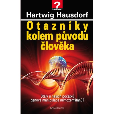 Otazníky kolem původu člověka - Hartwig Hausdorf