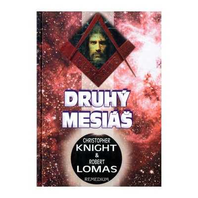 Druhý Mesiáš - Christopher Knight, Robert Lomas