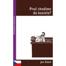 Proč chodíme do kostela?