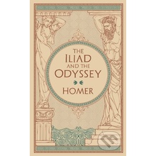 The Iliad and The Odyssey - Homér