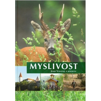 Myslivost Josef Vosátka a kolektív CZ