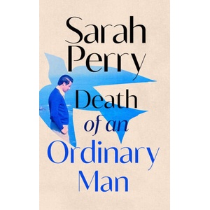 Death of an Ordinary Man | Sarah Perry (2025)