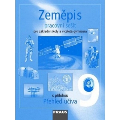 Zeměpis pro 9.r. ZŠ a víceletá gymnázia - pracovní sešit - Machalová Prokopová Petra