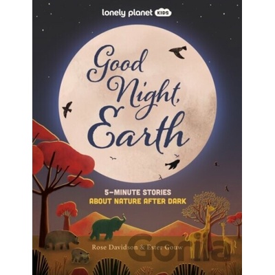 Lonely Planet Kids Good Night, Earth - Lonely Planet Kids