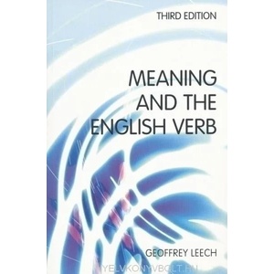 Meaning and the English Verb | Geoffrey Leech (2009)