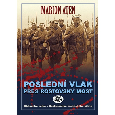 Poslední vlak přes rostovský most