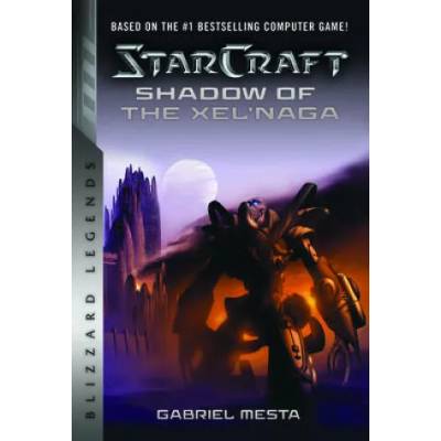 Starcraft: Shadow of the Xel'naga: Blizzard Legends | Gabriel Mesta