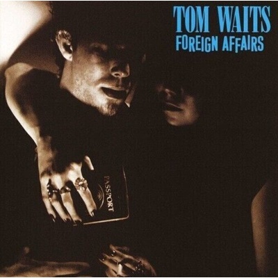 Tom Waits - Foreign Affairs (Remastered) (LP) (45778756919)