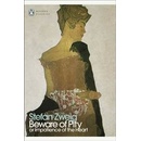Beware of Pity - Stefan Zweig