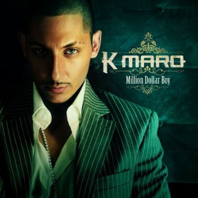 K-Maro - Million Dollar Boy CD