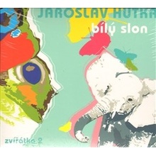 Bílý slon. Zvířátka 2 - Jaroslav Hutka