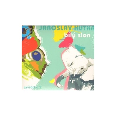 Bílý slon. Zvířátka 2 - Jaroslav Hutka