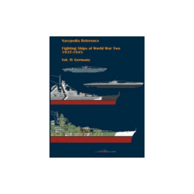 Fighting ships of World War Two 1937 - 1945. Volume IV. Germany. | Gogin Ivan Gogin