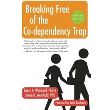 Breaking Free of the Co-Dependency Trap Weinhold Janae B.Paperback