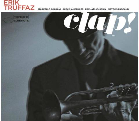 TRUFFAZ, ERIK - CLAP! CD