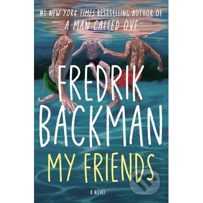 My Friends - Fredrik Backman