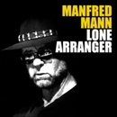 MANN MANFRED: LONE ARRANGER, CD