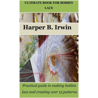 ULTIMATE BOOK FOR BOBBIN LACE