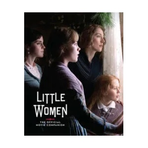 Little Women: The Official Movie Companion | Gina Mcintyre (ISBN: 9781419740688)