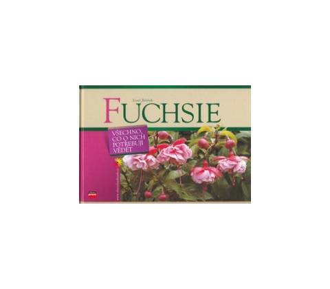 Fuchsie - Josef Bištiak