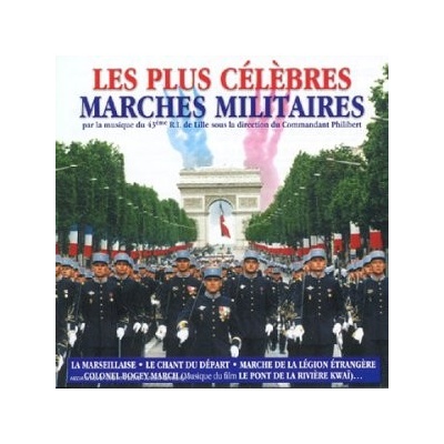 V/A - Les Plus Celebres Marches Militaires CD