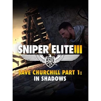 Sniper Elite 3 - Save Churchill Part 1: In Shadows