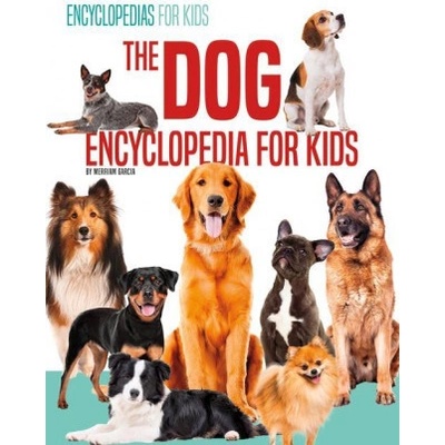 Dog Encyclopedia for Kids