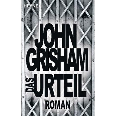 Das Urteil - Grisham, John