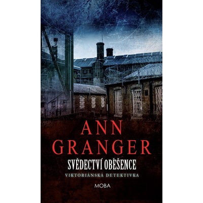 Svědectví oběšence - Ann Granger