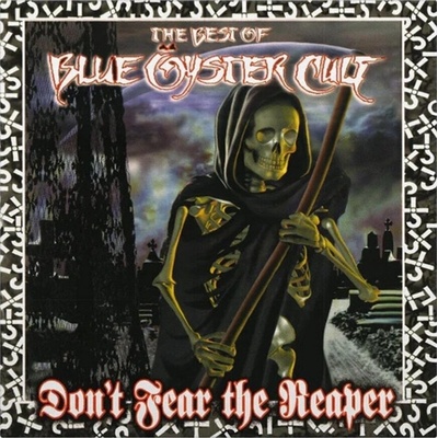 Blue Öyster Cult - Don't Fear The Reaper (The Best Of Blue Öyster Cult) (Reissue) (180 g) (2 LP) (8719262040267)