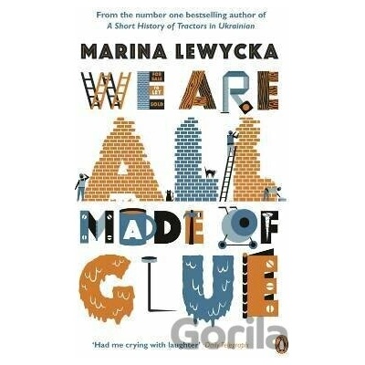 We Are All Made of Glue - Marina Lewycka