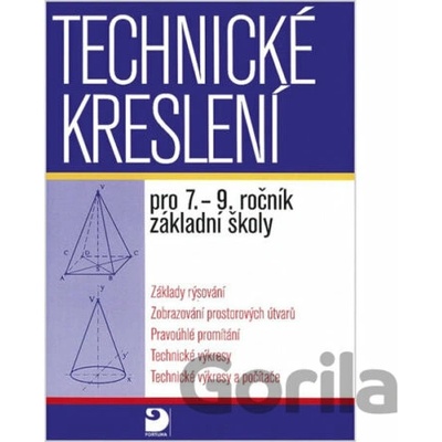 Technické kreslení FORTUNA - Pavel Veselík; Miroslava Veselíková