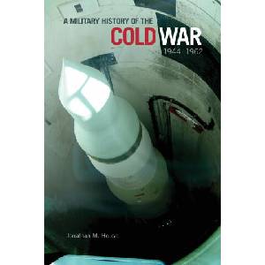 Military History of the Cold War, 1944-1962 (ISBN: 9780806168753)
