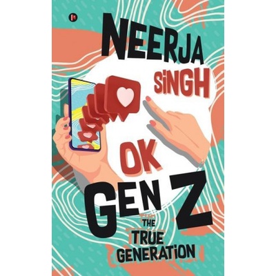 OK Gen Z | Neerja Singh