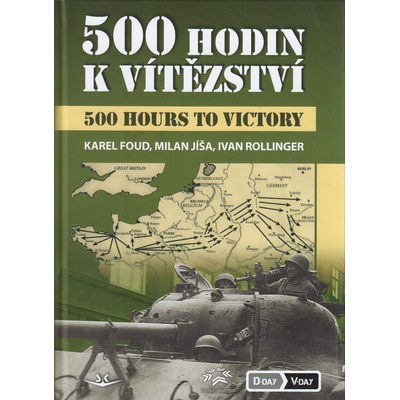 500 hodin k vítězství/500 hours to victory - Kolektív