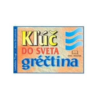 Kľúč do sveta gréčtina