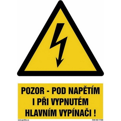 Pozor - pod napětím i při vypnutém hlavním vypínači, fólie 105x74, W012-12.SB