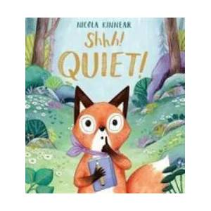 Shhh! Quiet! PB | Nicola Kinnear (ISBN: 9781407188867)