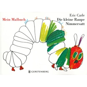 Die kleine Raupe Nimmersatt, Mein Malbuch | Eric Carle (ISBN: 9783836951210)