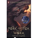 The Fork, the Witch, and the Worm - Christopher Paolini