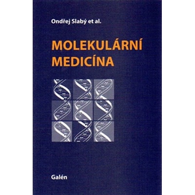 Molekulární medicína - Ondřej Slabý
