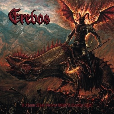 EREBOS - A FLAME THAT PIERCES WITH DEADLY COLD CD