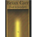 Úvod do metafyziky - Brian Carr