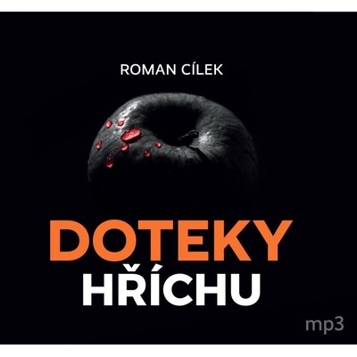 Doteky hříchu - Roman Cílek