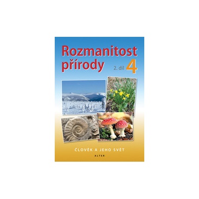 Rozmanitost přírody 4, 2. díl