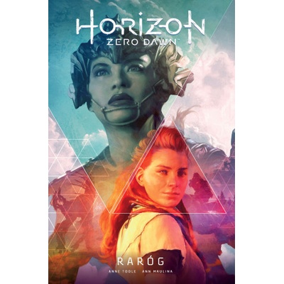 Raróg. Horizon Zero Dawn. Tom 1