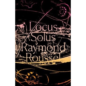 Locus Solus (ISBN: 9780811226455)