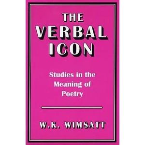 Verbal Icon | William Kurtz Wimsatt (ISBN: 9780813101118)